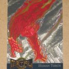 Marvel Metal (Fleer 1995) Gold Blaster Card #6- Human Torch EX