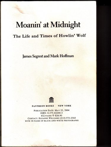 HOWLIN' WOLF ~ Moanin' At Midnight *