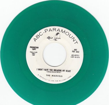 MARVELS ~ I Won't Have You Breaking My Heart*M-45*RARE GREEN WAX !