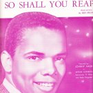 JOHNNY NASH ~ As You Sow, So Shall You Reap~Sheet Music !