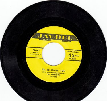 SPARROWS ~ I'll Be Lovin' You*Mint-45 !