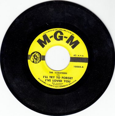 VARIETEERS ~ I'll Try To Forget I've Loved You*Mint-45 !