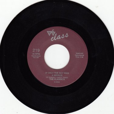 CLASSICS ~ If Only The Sky Was A Mirror*Mint-45 !