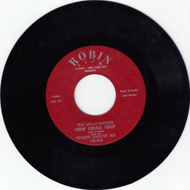 MELLO-MOODS ~ How Could You*Mint-45 !
