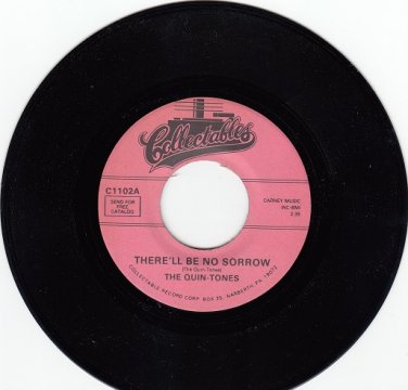 QUIN-TONES ~ There'll Be No Sorrow*Mint-45 !