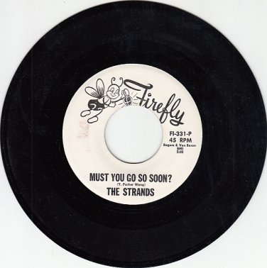 STRANDS ~ Must You Go So Soon*Mint-45 !