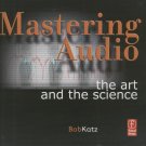 Bob Katz - Mastering audio - The Art and The Science