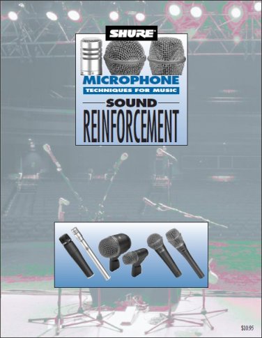 Microphone Techniques For Music Sound Reinforcement