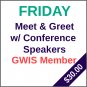 Friday Meet & Greet with Speakers - GWIS Member