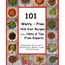 101 Worry-Free HCG Diet Recipes