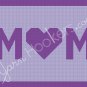 Mom - Mother's Day - Afghan Crochet Graph Pattern Chart