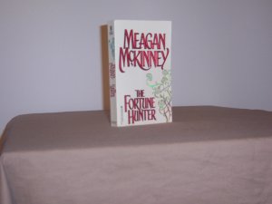 The Fortune Hunter By Meagan McKinney