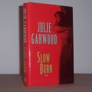 Slow Burn By Julie Garwood
