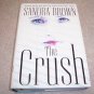 The Crush by Sandra Brown Hardcover