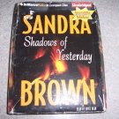Shadows of Yesterday By Sandra Brown Unabridged on 5 CD pack