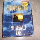 Bittersweet Rain By Sandra Brown Unabridged Audio on 6 CD pack