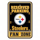 STEELERS FAN ZONE PARKING SIGN