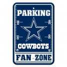 DALLAS COWBOYS FAN ZONE PARKING SIGN