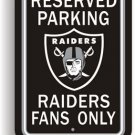 RAIDERS RESERVED PARKING SIGN