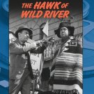 The Hawk of Wild River - DVD - Charles Starrett - Clayton Moore ( Durango Kidd ) The Hawk of Wild River - DVD - Charles Starrett - Clayton Moore ( Durango Kidd )