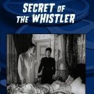 The Secret of the Whistler - DVD 1946 Richard Dix, Leslie Brooks, Michael Duane