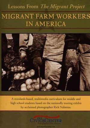 Lessons From The Migrant Project - Migrant Farm Workers in America (DVD, 2005)
