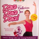 Dance Dance Dance with Ballerina Jen DVD for Girls