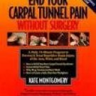 End Your Carpal Tunnel Pain Without Surgery Book