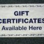 Sign - Gift Certificates Available Here