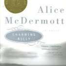 Charming Billy: A Novel  (Paperback-1999 ) by Alice McDermott