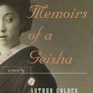 Memoirs of a Geisha: A Novel (Paperback, 1999) by Arthur Golden