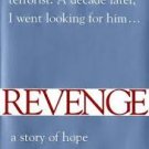 Revenge: A Story of Hope (Hardcover – 2002) by Laura Blumenfeld