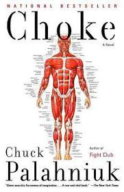 Choke (Paperback-2002) by Chuck Palahniuk