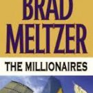 The Millionaires by Brad Meltzer
