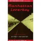 Manhattan Loverboy (Paperback-2000) by Arthur Nersesian