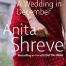 A Wedding In December (Paperback – 2006) by Anita Shreve