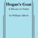 Hogan's Goat (Paperback – 2010) by William Alfred