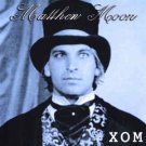XOM by Matthew Moon  (Audio CD-2003)