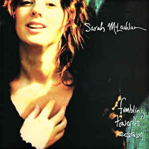 Sarah McLachlan â��â�� Fumbling Towards Ecstasy (CD-1998)