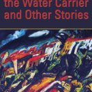 Noah the Water Carrier and Other Stories (Paperback-2006) by Joe Lumer