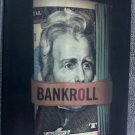 Bankroll, 2nd edition: A New Approach to Financing Feature Films by Tom Malloy