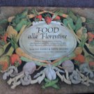 Food alla Florentine (Hardcover – 1972) by Naomi Barry &  Beppe Bellini