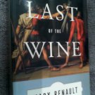 The Last of the Wine (Paperback - 2001) by Mary Renault