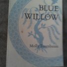 Blue Willow (Chapbook-1998) by Molly Tenebaum