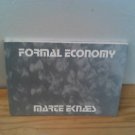 Formal Economy (Paperback First Ed. 2015) Edited by Marte Eknaes & Karl Kobitz