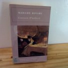 Madame Bovary by Gustavo Flaubert ( Barnes & Noble Classics, 2005)