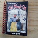 Big Mama's Old Black Pot Recipes (1987)