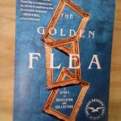 The Golden Flea: A Story of Obsession and Collecting (2020 Softcover Advance Uncorrected Proof)