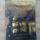In the Skin of a Lion (Paperback –  1997) by Michael Ondaatje