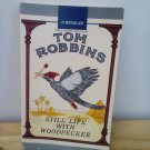 Even Cowgirls Get The Blues by Tom Robbins (Paperback-2001)